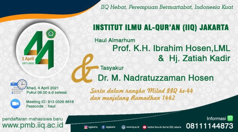 Haul KH Ibrahim Hosen & Hj. Zatiah Kadir, tasyakuran Dr. HM. Nadratuzzaman Hosen, Milad IIQ Jkt Ke44
